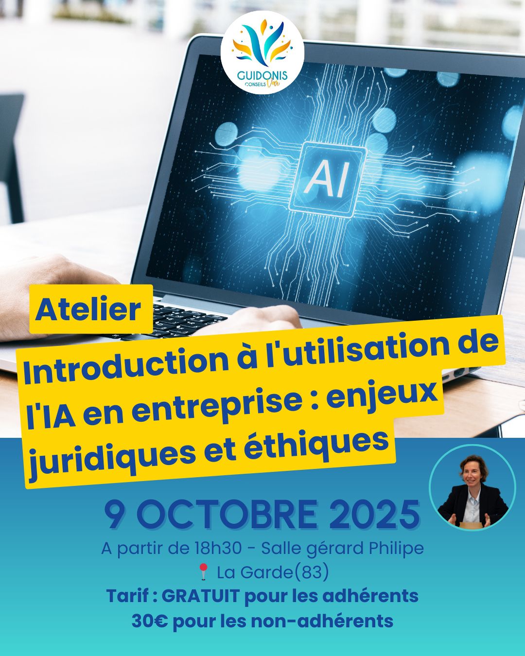 Atelier du 9 Octobre 2025 : enjeux juridiques & éthiques de IA en entreprise